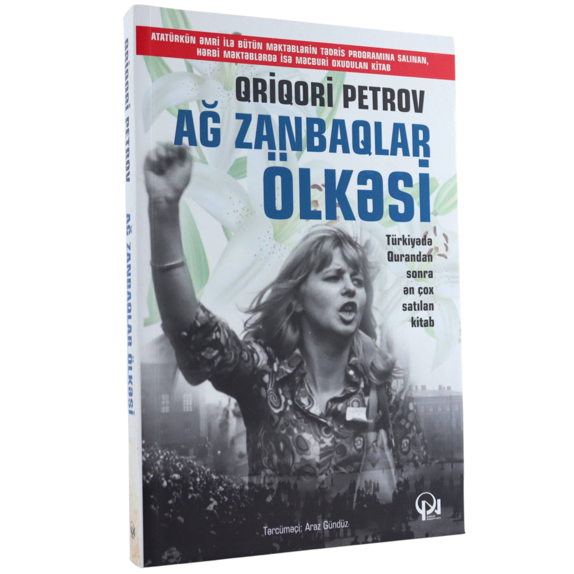 Ağ zanbaqlar ğlkəsi - Qriqori Petrov  (2024) 9.99 / Qanun Nəşriyyatı